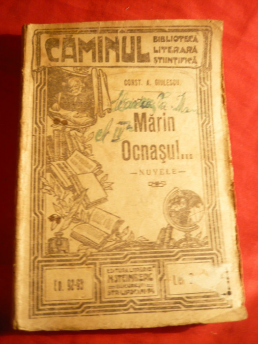 Constantin A.Giulescu - Marin Ocnasul - nuvele - 1923 Colectia Caminul nr.92-93