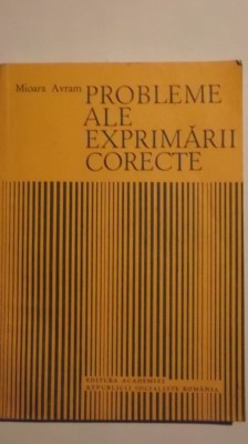 Mioara Avram - Probleme ale exprimarii corecte foto
