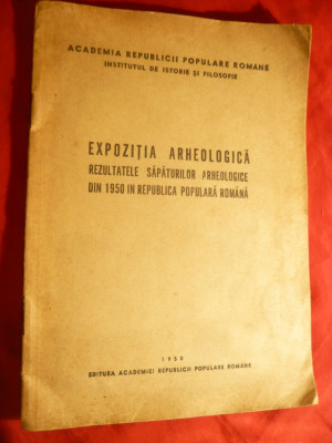 Academia RPR - Expozitia Arheologica - Rezultatele sapaturilor din 1950 din RPR foto