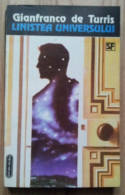Gianfranco de Turris - Linistea Universului foto