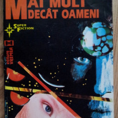 Theodore Sturgeon - Mai Mult Decat Oameni