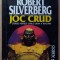 Robert Silverberg - Joc Crud