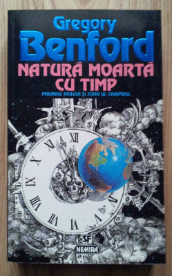 Gregory Benford - Natura Moarta cu Timp foto