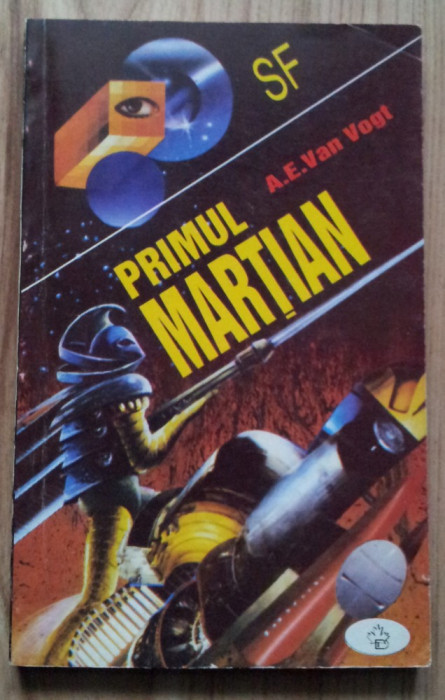 A E Van Vogt - Primul Martian