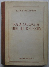 V.A. Fanardjian - Radiologia Tubului Digestiv foto