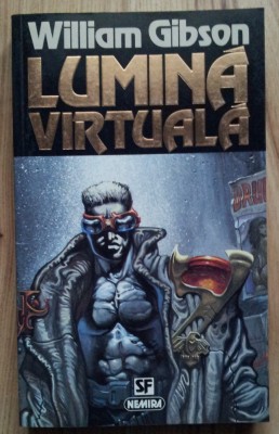 William Gibson - Lumina Virtuala foto