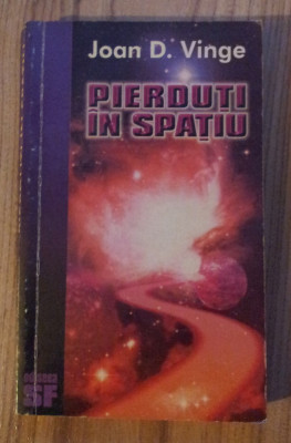 Joan D Vinge - Pierduti in Spatiu foto