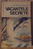 Victor Kernbach - Vacantele Secrete