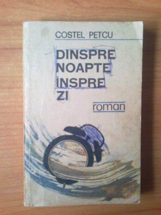 d9 Dinspre noapte inspre zi - Costel Petcu