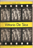 (C5807) MIHAIL LUPU - VITTORIO DE SICA, EDITURA MERIDIANE, 1967