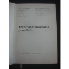 L. KLEINERMAN * C. BANTEA * S. LECCA * O. D. BOGDAN - ELECROCARDIOGRAFIE PRACTICA