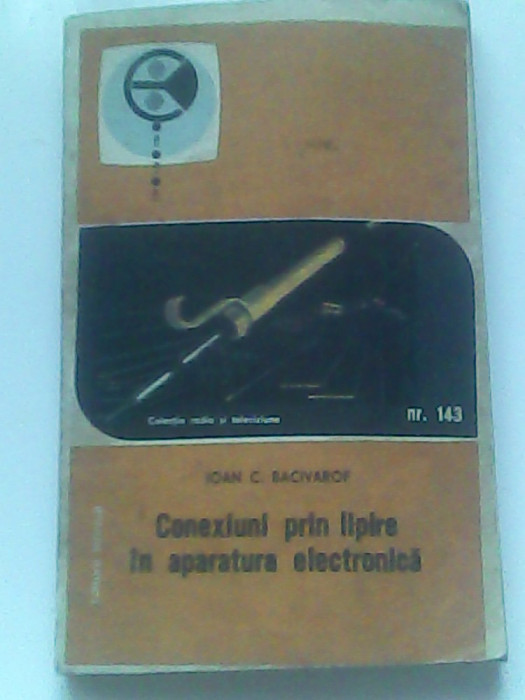 Conexiuni prin lipire in aparatura electronica-Ioan C.Bacivarof