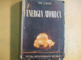 E. Geles Energia atomica Bucuresti 1946