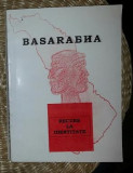 BASARABIA RECURS LA IDENTITATE editori: C. Asavoaie si V. Munteanu
