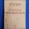OCTAV ONICESCU - CALCULUL PROBABILITATILOR - EDITIA 1-A - 1939 *