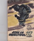 Haralamb Zinca - Atac la obiectivul 112