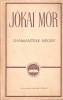 Jokai Mor - Diamantele negre