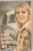 (C5743) MIHAI DUTESCU - UN OM INTR-O ZI, EDITURA SCRISUL ROMANESC, 1987