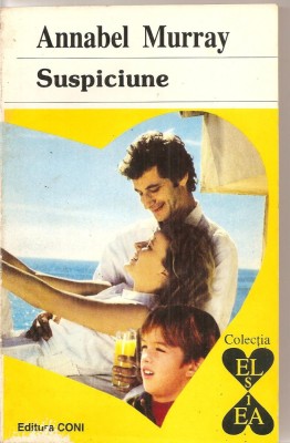 (C5746) ANNANEL MURRAY - SUSPICIUNE, EDITURA CONI, 1994, TRADUCERE DE LULI FILIPESCU foto