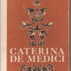 (C5739) HONORE DE BALZAC - CATERINA DE MEDICI, EDITURA ALBATROS, 1975, TRADUCERE DE TATIANA POPESCU ULMU
