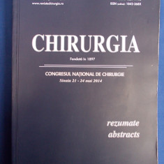 CHIRURGIA * CONGRESUL NATIONAL DE CHIRURGIE = REZUMATE * VOL.109 / SUPLIMENT 1 - 2014