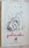 Cumpara ieftin RODICA IULIAN - PALINODII (VERSURI, editia princeps - 1970)