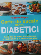 CARTE DE BUCATE PENTRU DIABETICI (Reader&amp;#039;s Digest) foto