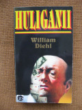 William Diehl - Huliganii (thriller RAO)