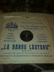 Placa gramofon , stare perfecta, reclama Barbu Lautarul, Bucuresti,PROMOTIE! foto