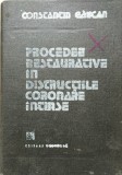 PROCEDEE RESTAURATIVE IN DISTRUCTIILE CORONARE INTINSE - Constantin Gaucan