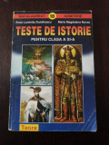 TESTE DE ISTORIE PENTRU CLASA A XI-A - Anca Luminita Dumitrescu - 1997, 280 p., Alta editura, Clasa 11