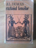 N Razboiul Femeilor - Al. Dumas, 1972