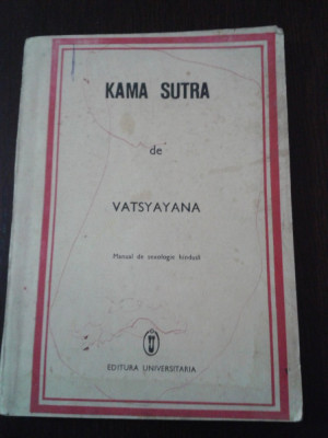 KAMA SUTRA - Manual de Sexologie Hindusa - Vatsyayana - 125 p. foto