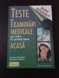 TESTE SI EXAMINARI MEDICALE PE CARE LE PUTETI FACE ACASA -H. Haessler- 2000, Teora