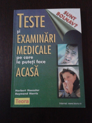 TESTE SI EXAMINARI MEDICALE PE CARE LE PUTETI FACE ACASA -H. Haessler- 2000 foto