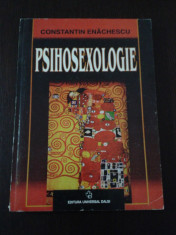 PSIHOSEXOLOGIE -- Constantin Enachescu -- 308 p. foto