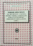 NORME SPECIFICE SECURITATE A MUNCII PENTRU TURISM ALIMENTATIE TRANSPORT PERSOANE