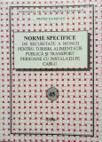 NORME SPECIFICE SECURITATE A MUNCII PENTRU TURISM ALIMENTATIE TRANSPORT PERSOANE