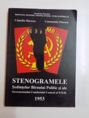 STENOGRAMELE SEDINTELOR BIROULUI POLITIC SI ALE SECRETARIATULUI COMITETULUI CENTRAL AL P.M.R de CAMELIA MORARU SI CONSTANTIN MORARU 2012 foto