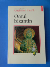 GUGLIELMO CAVALLO - OMUL BIZANTIN. CARTE NOUA foto