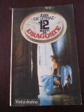 DOUASPREZECE NOPTI DE DRAGOSTE SAU VIATA UNEI FEMEI - Jean de Letraz -1991,127p, Alta editura