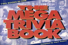 The Mega Trivia Book - Autor(i): Joyce Robins foto