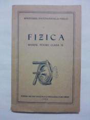 Manual vintage de Fizica pentru clasa a IX- a 1952 / R2P1S foto