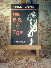Hall Caine - Fiul risipitor foto
