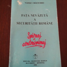 FATA NEVAZUTA A SECURITATII ROMANE -- Vasile Craciunoiu -- 1996, 351 p.