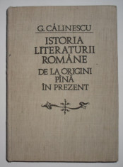 Istoria literaturii romane de la origini pana in prezent - G. Calinescu, 1985 foto