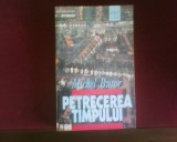 Michel Butor Petrecerea timpului, 1996, Alta editura