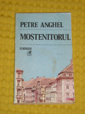 RWX 38 - MOSTENITORUL - PETRE ANGHEL - EDITATA IN 1986 foto