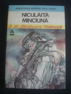 I. AL. BRATESCU VOINESTI - NICULAITA MINCIUNA * BIBLIOTECA PENTRU TOTI COPIII foto