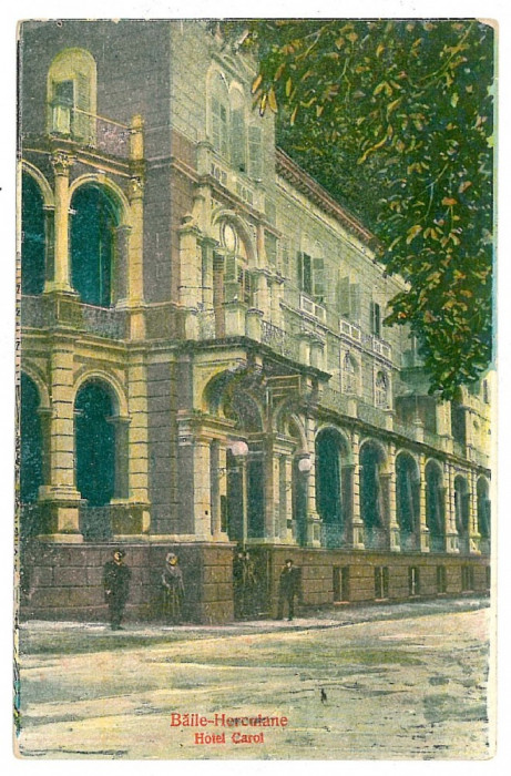 2134 - Baile HERCULANE, hotel Carol - old postcard - used - 1930
